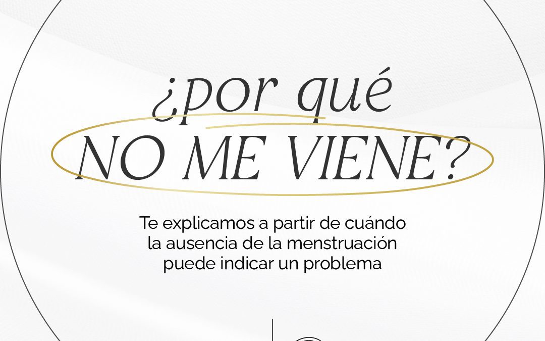 ¿POR QUÉ NO ME VIENE? 🩸​❌​ AMENORREA