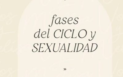 FASES DEL CICLO Y SEXUALIDAD