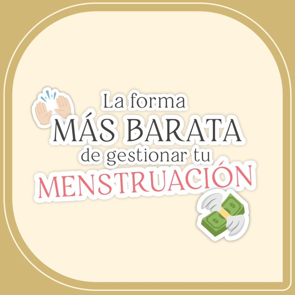 La forma más barata de menstruar