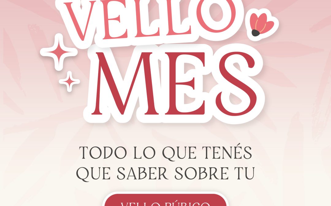 Vello púbico: todo lo que tenés que saber