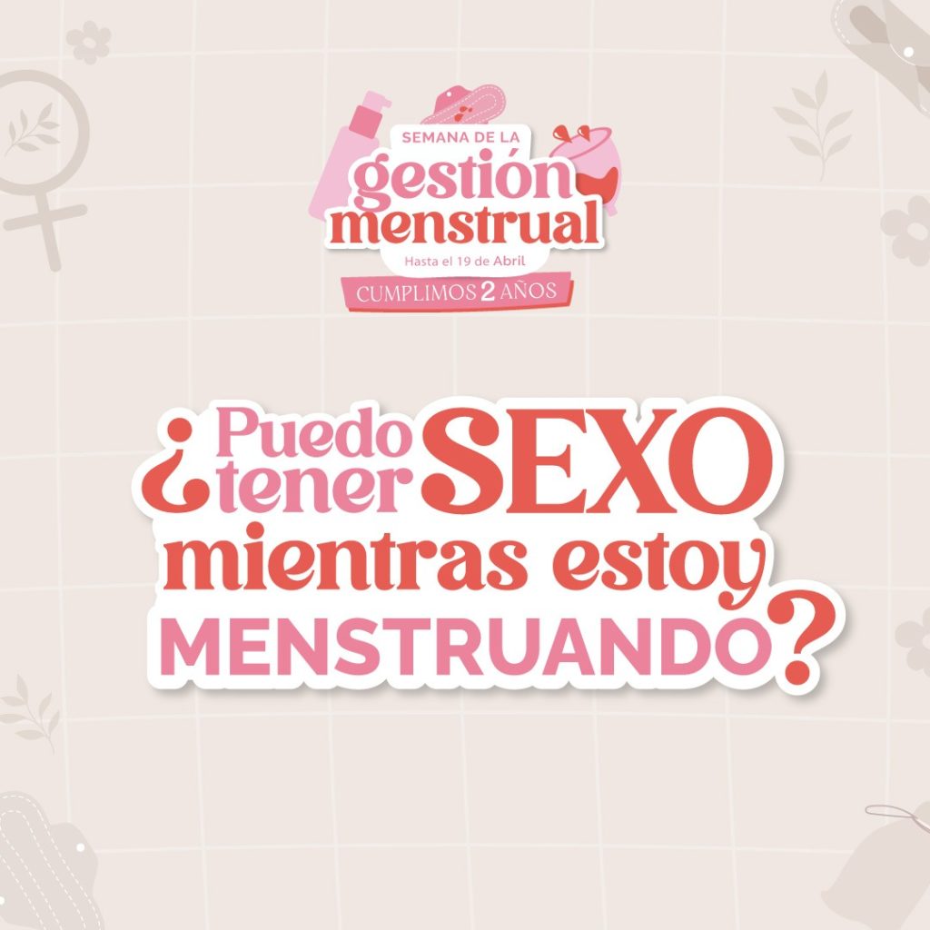 ¿Puedo tener sexo mientras estoy menstruando?