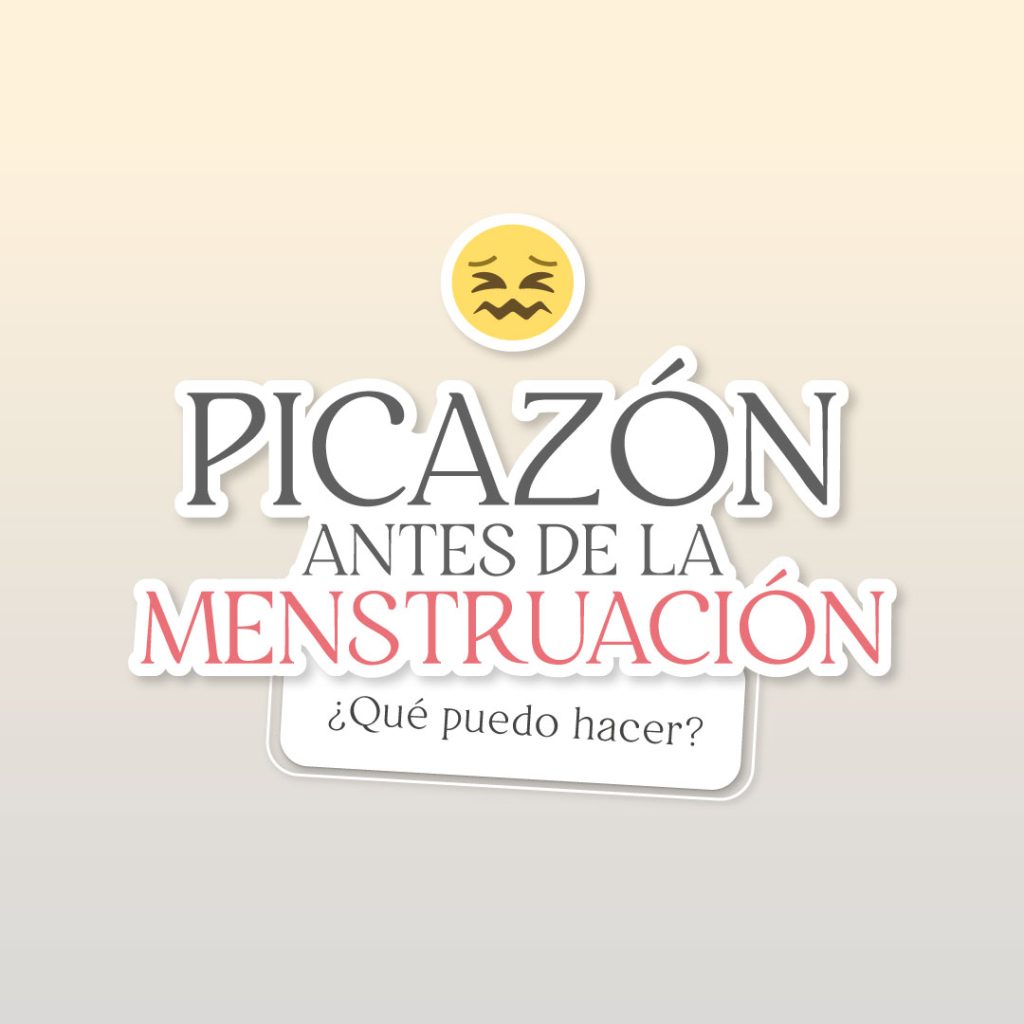 Picazón antes de la menstruación: ¿Qué puedo hacer?