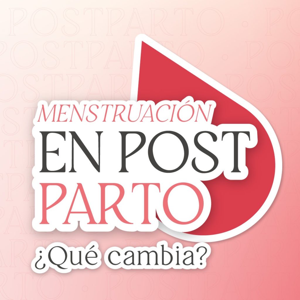 Menstruación en postparto