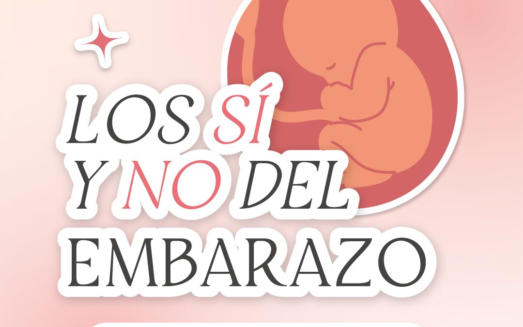Que sí y que no en el embarazo