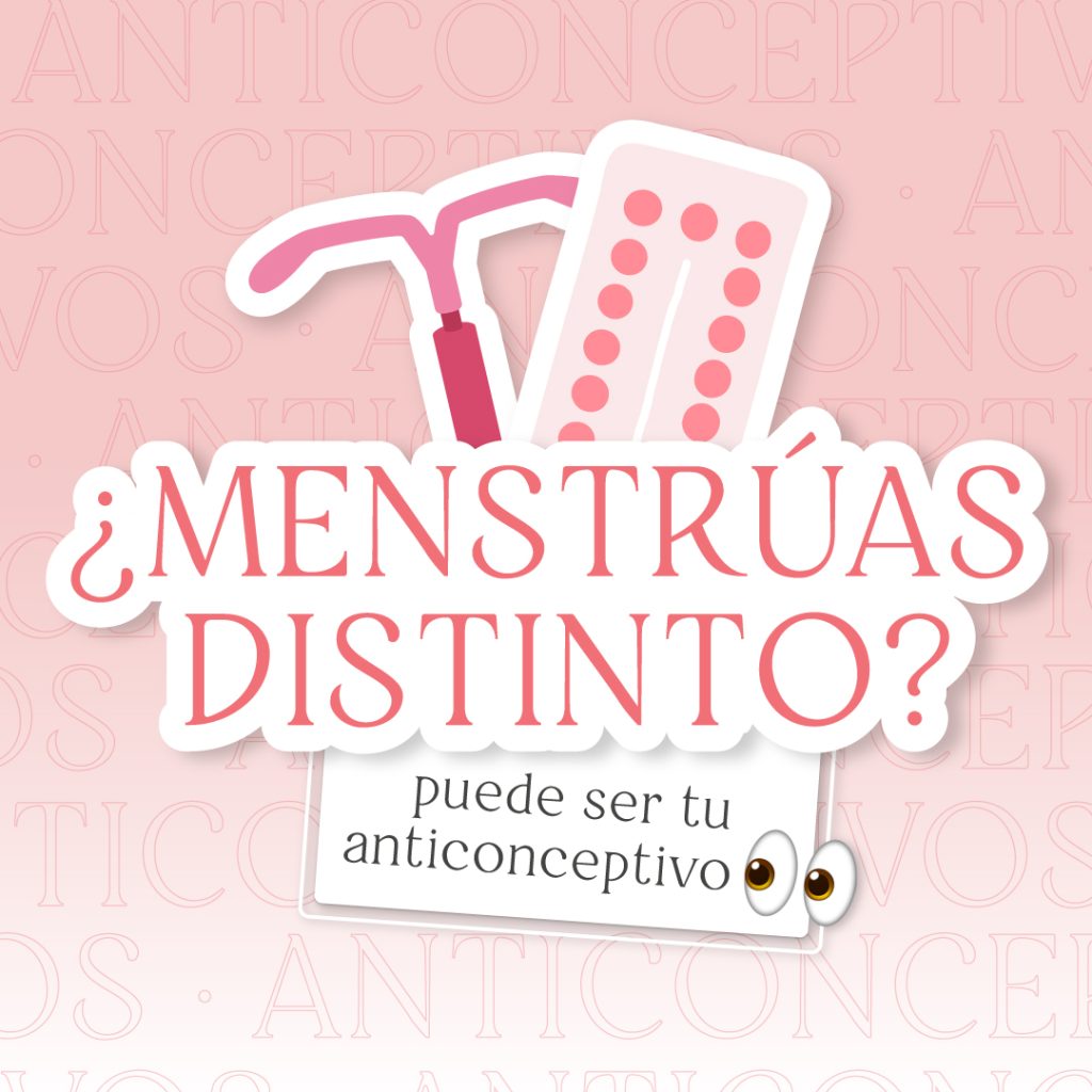 ¿Menstruás distinto? Puede ser tu anticonceptivo