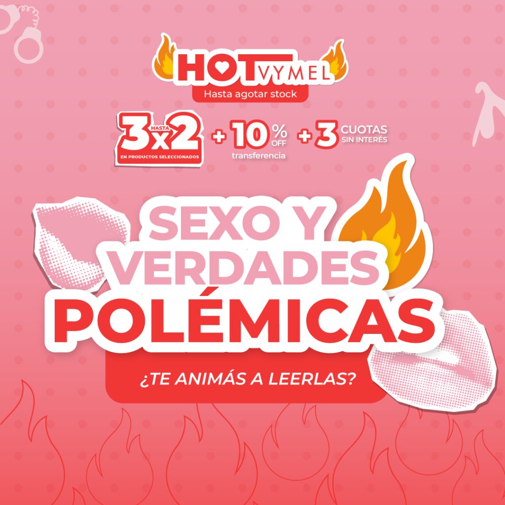 Sexo y verdades polémicas