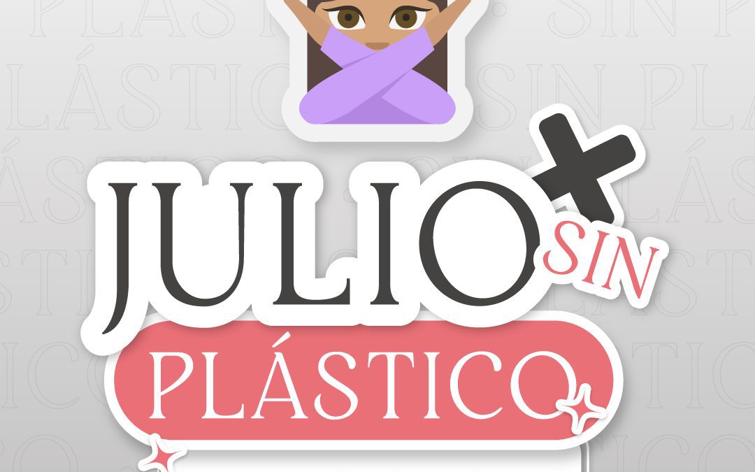 Julio sin plástico