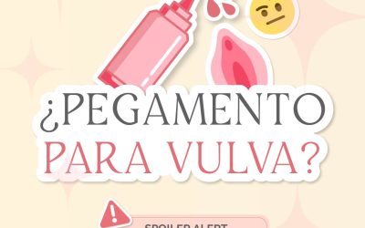 ¿Pegamento para la vulva?