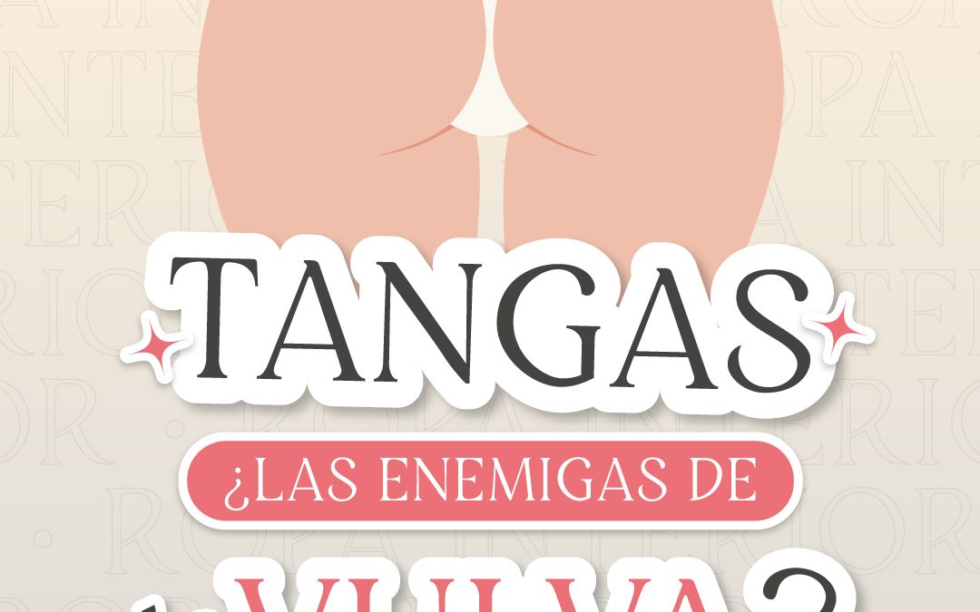 ¿Las tangas son malas para la salud íntima?