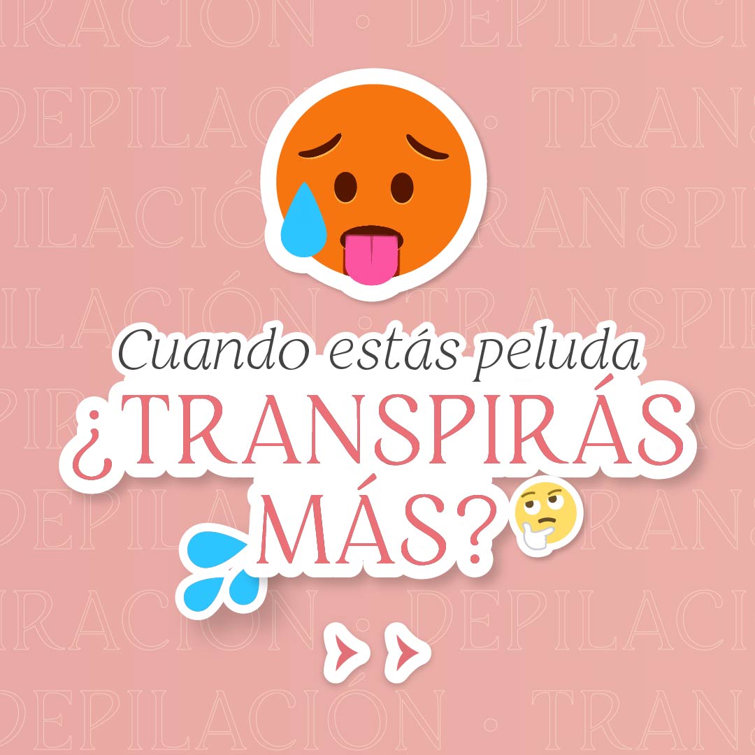 ¿Transpirás más cuando estás peluda?
