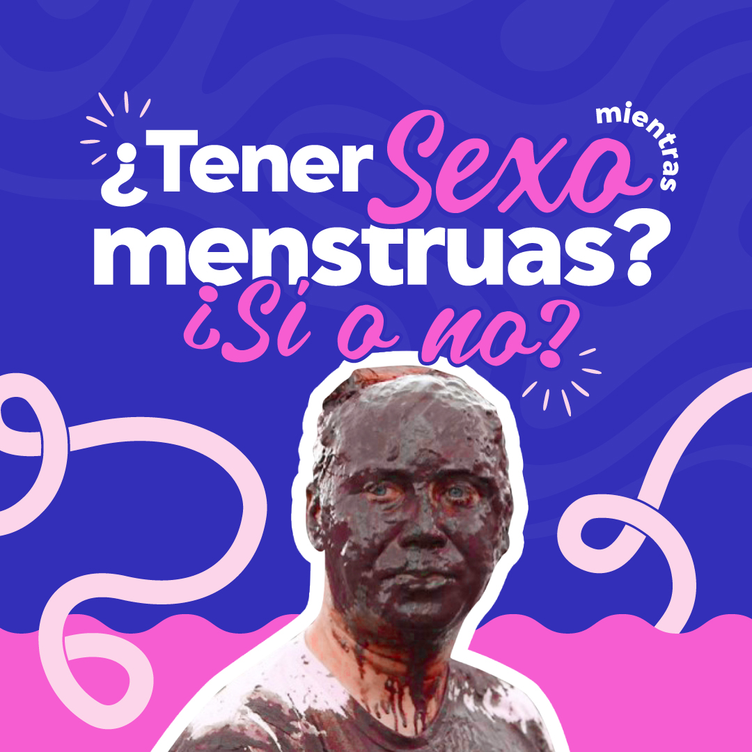 Todo sobre tener sexo mientras menstruás