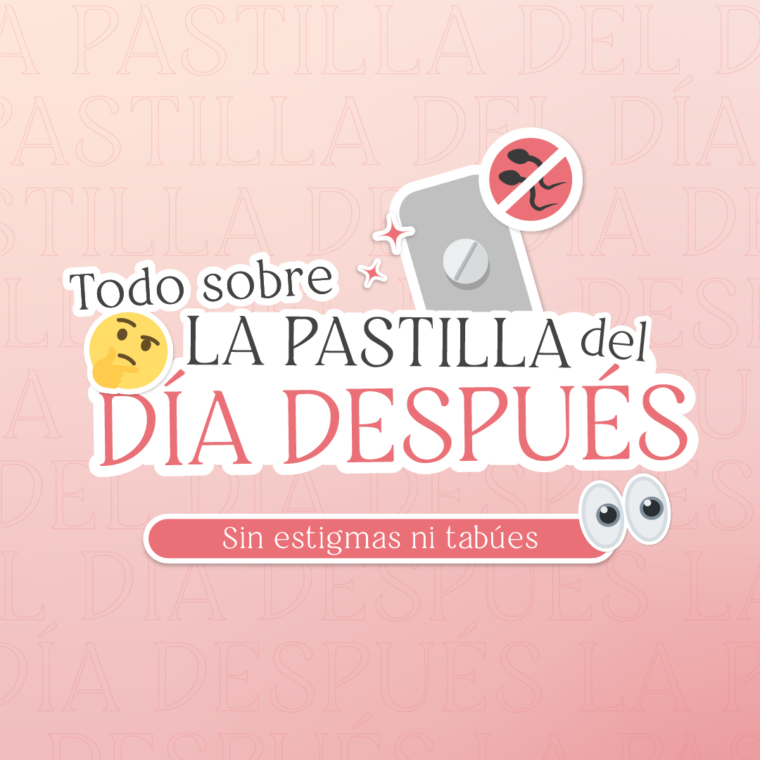 Todo sobre la pastilla del día después
