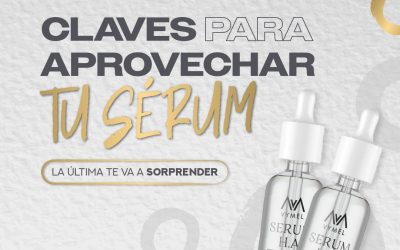 Tips clave para aprovechar tu sérum